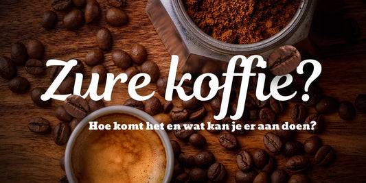 Zure koffie? Waarom smaakt mijn koffie zuur?